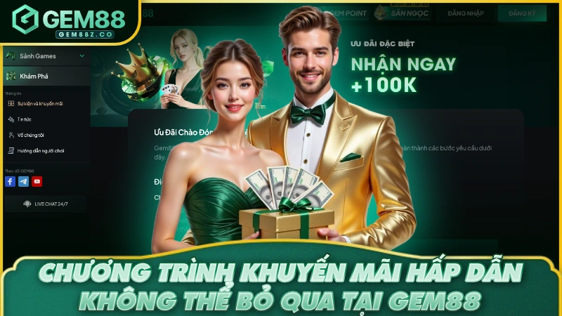Chương trình khuyến mãi hấp dẫn không thể bỏ qua tại GEM88