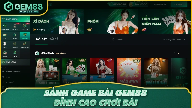 Sảnh game bài GEM88 - Đỉnh cao chơi bài